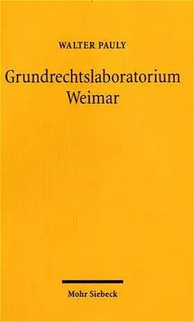 Pauly |  Grundrechtslaboratorium Weimar | Buch |  Sack Fachmedien