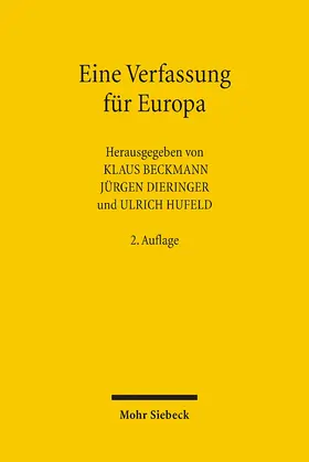 Beckmann / Dieringer / Hufeld |  Eine Verfassung für Europa | Buch |  Sack Fachmedien