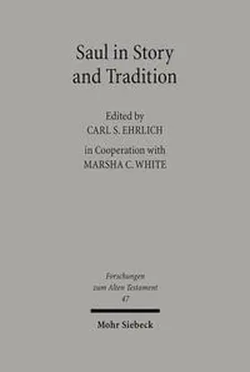 Ehrlich / White |  Saul in Story and Tradition | Buch |  Sack Fachmedien