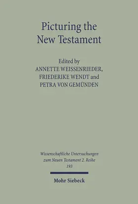 Weissenrieder / Wendt / Gemünden |  Picturing the New Testament | Buch |  Sack Fachmedien