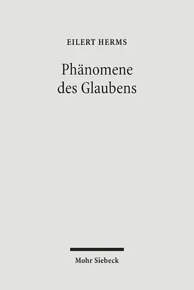 Herms |  Phänomene des Glaubens | Buch |  Sack Fachmedien