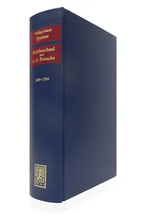 Spener / Wallmann / Sträter |  Briefwechsel mit August Hermann Francke 1689-1704 | Buch |  Sack Fachmedien