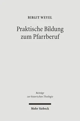 Weyel |  Praktische Bildung zum Pfarrberuf | Buch |  Sack Fachmedien