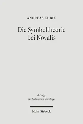 Kubik |  Die Symboltheorie bei Novalis | Buch |  Sack Fachmedien