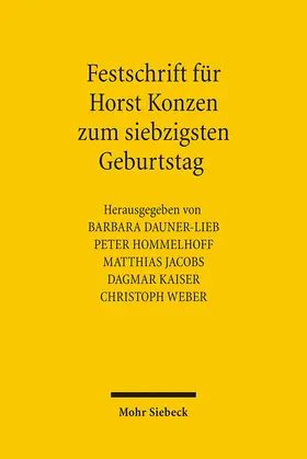 Dauner-Lieb / Hommelhoff / Jacobs |  Festschrift für Horst Konzen zum siebzigsten Geburtstag | Buch |  Sack Fachmedien