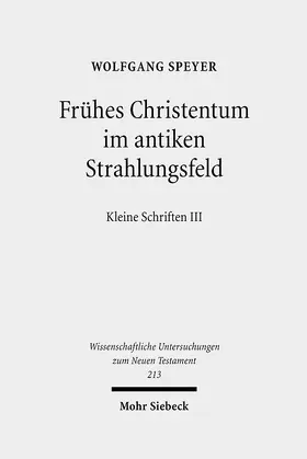 Speyer / Oberparleiter |  Frühes Christentum im antiken Strahlungsfeld | Buch |  Sack Fachmedien