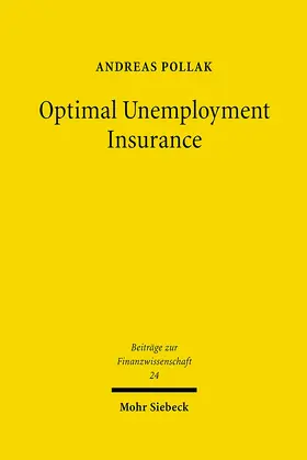 Pollak |  Optimal Unemployment Insurance | Buch |  Sack Fachmedien