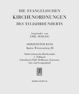  Die evangelischen Kirchenordnungen des XVI. Jahrhunderts | Buch |  Sack Fachmedien