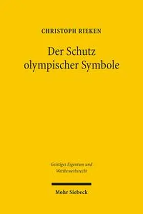 Rieken |  Der Schutz olympischer Symbole | Buch |  Sack Fachmedien