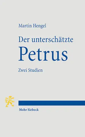 Hengel |  Der unterschätzte Petrus | Buch |  Sack Fachmedien