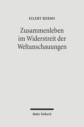 Herms |  Zusammenleben im Widerstreit der Weltanschauungen | Buch |  Sack Fachmedien