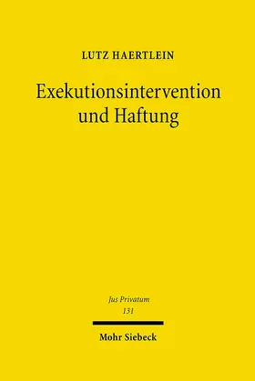 Haertlein | Exekutionsintervention und Haftung | Buch | 978-3-16-149404-8 | sack.de
