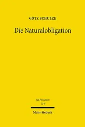 Schulze | Die Naturobligation | Buch | 978-3-16-149407-9 | sack.de