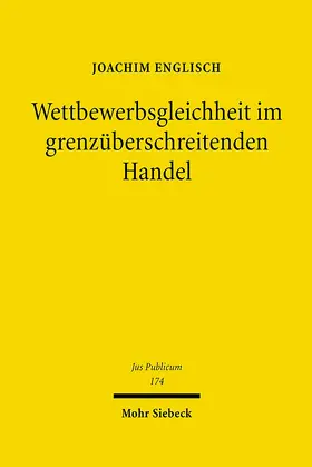 Englisch |  Wettbewerbsgleichheit im grenzüberschreitenden Handel | Buch |  Sack Fachmedien