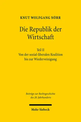 Nörr |  Die Republik der Wirtschaft | Buch |  Sack Fachmedien