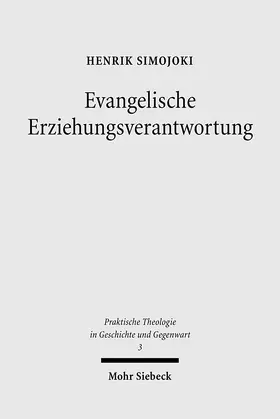 Simojoki |  Evangelische Erziehungsverantwortung | Buch |  Sack Fachmedien