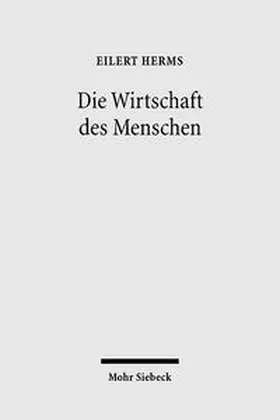 Herms |  Die Wirtschaft des Menschen | Buch |  Sack Fachmedien
