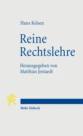 Jestaedt / Kelsen | Reine Rechtslehre | Buch | 978-3-16-149703-2 | sack.de