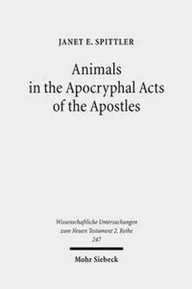 Spittler |  Animals in the Apocryphal Acts of the Apostles | Buch |  Sack Fachmedien