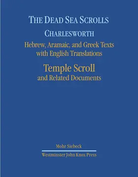 Charlesworth / Davis / Rietz |  The Dead Sea Scrolls. Hebrew, Aramaic, and Greek Texts with English Translations | Buch |  Sack Fachmedien