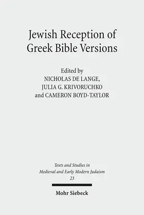 Lange / Boyd-Taylor / Krivoruchko |  Jewish Reception of Greek Bible Versions | Buch |  Sack Fachmedien