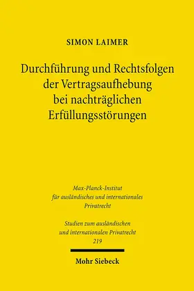 Laimer |  Durchführung und Rechtsfolgen der Vertragsaufhebung bei nachträglichen Erfüllungsstörungen | Buch |  Sack Fachmedien