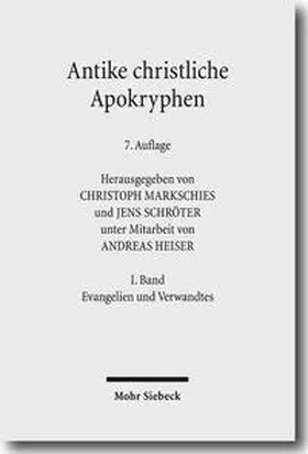 Markschies / Schröter |  Antike christliche Apokryphen in deutscher Übersetzung | Buch |  Sack Fachmedien