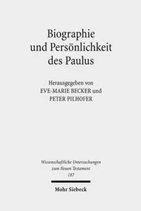 Becker / Pilhofer |  Biographie und Persönlichkeit des Paulus | Buch |  Sack Fachmedien