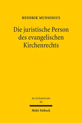 Munsonius |  Die juristische Person des evangelischen Kirchenrechts | Buch |  Sack Fachmedien