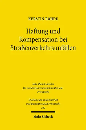 Rohde |  Haftung und Kompensation bei Straßenverkehrsunfällen | Buch |  Sack Fachmedien