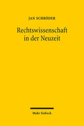 Finkenauer / Peterson / Stolleis |  Rechtswissenschaft in der Neuzeit | Buch |  Sack Fachmedien