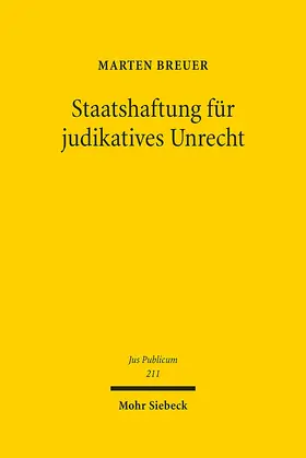 Breuer |  Staatshaftung für judikatives Unrecht | Buch |  Sack Fachmedien