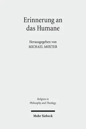 Moxter |  Erinnerung an das Humane | Buch |  Sack Fachmedien