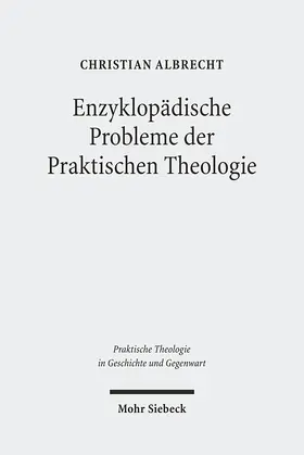 Albrecht |  Enzyklopädische Probleme der Praktischen Theologie | Buch |  Sack Fachmedien