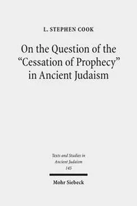 Cook |  On the Question of the "Cessation of Prophecy" in Ancient Judaism | Buch |  Sack Fachmedien