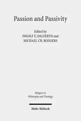 Dalferth / Rodgers |  Passion and Passivity | Buch |  Sack Fachmedien