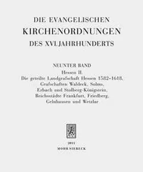 Sehling |  Die evangelischen Kirchenordnungen des XVI. Jahrhunderts | Buch |  Sack Fachmedien