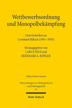 Feld / Köhler |  Wettbewerbsordnung und Monopolbekämpfung | Buch |  Sack Fachmedien