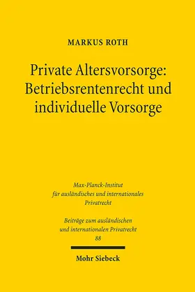 Roth |  Private Altersvorsorge: Betriebsrentenrecht und individuelle Vorsorge | eBook | Sack Fachmedien