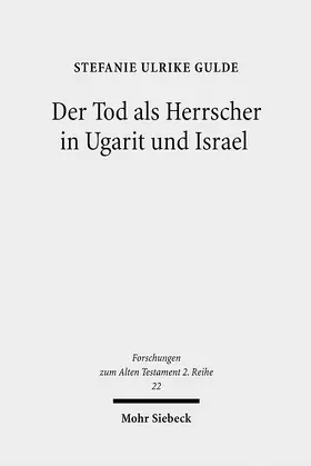 Gulde |  Der Tod als Herrscher in Ugarit und Israel | eBook | Sack Fachmedien