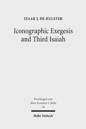 de Hulster |  Iconographic Exegesis and Third Isaiah | eBook | Sack Fachmedien