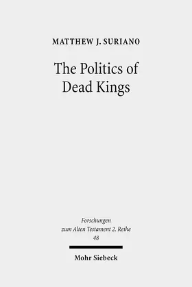 Suriano |  The Politics of Dead Kings | eBook | Sack Fachmedien