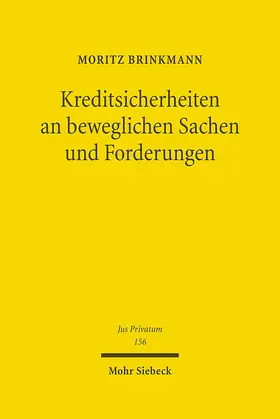 Brinkmann |  Kreditsicherheiten an beweglichen Sachen und Forderungen | eBook | Sack Fachmedien