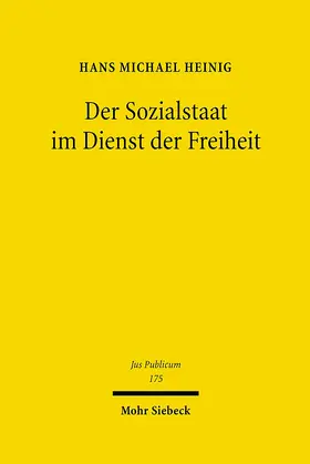 Heinig |  Der Sozialstaat im Dienst der Freiheit | eBook | Sack Fachmedien