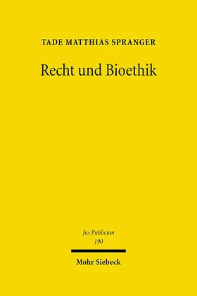 Spranger |  Recht und Bioethik | eBook | Sack Fachmedien