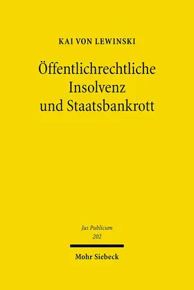 von Lewinski |  Öffentlichrechtliche Insolvenz und Staatsbankrott | eBook | Sack Fachmedien