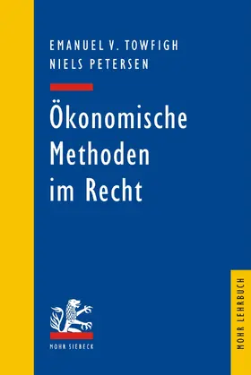 Petersen / Towfigh |  Ökonomische Methoden im Recht | eBook | Sack Fachmedien