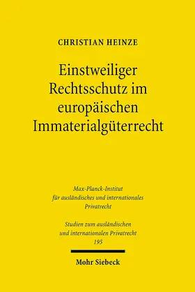 Heinze |  Einstweiliger Rechtsschutz im europäischen Immaterialgüterrecht | eBook | Sack Fachmedien