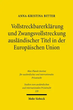 Bitter |  Vollstreckbarerklärung und Zwangsvollstreckung ausländischer Titel in der Europäischen Union | eBook | Sack Fachmedien