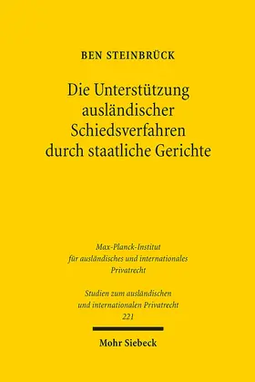 Steinbrück |  Die Unterstützung ausländischer Schiedsverfahren durch staatliche Gerichte | eBook | Sack Fachmedien
